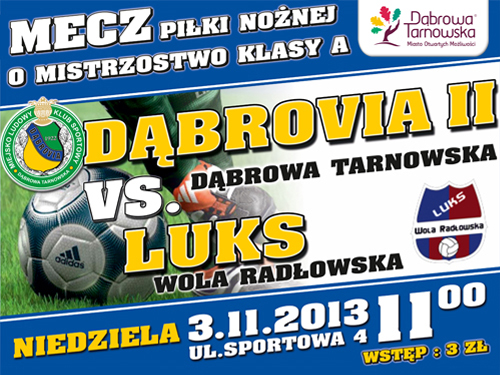 DabroviaII 3 11 2013 MLKS „Dąbrovia” samodzielny lider ligi okręgowej zaprasza na mecze na dąbrowskim stadionie