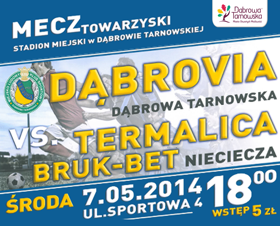 KTV Integra Mecz towarzyski Dabrovia Termalica Bruk Bet  Zapraszamy na mecz towarzyski Dąbrovii z Termalicą Bruk Bet