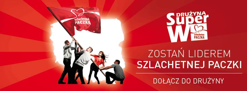 SzlachetnaPaczka SuperW1 Zostań Liderem SZLACHETNEJ PACZKI w Dąbrowie Tarnowskiej!