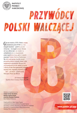 Przywodcy Polski Walczacej 27 września – święto narodowe upamiętniające powstanie Polskiego Państwa Podziemnego