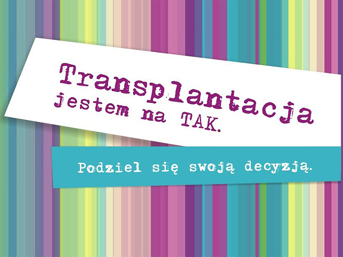 Transplantacja jestem na TAK  Dzisiaj Ogólnopolski Dzień Transplantologii