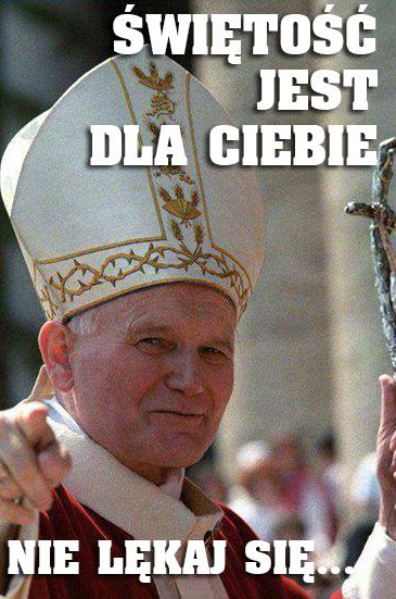 JP2  Dzisiaj przypada 16. rocznica śmierci Św. Jana Pawła II