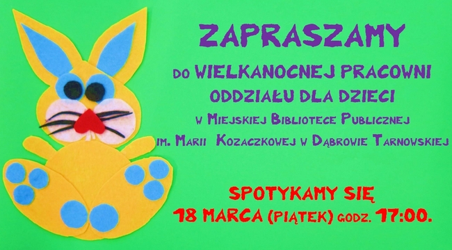 zaproszenie wielkanoc do prasy Zaproszenie Miejskiej Biblioteki Publicznej na warsztaty wielkanocne dla dzieci