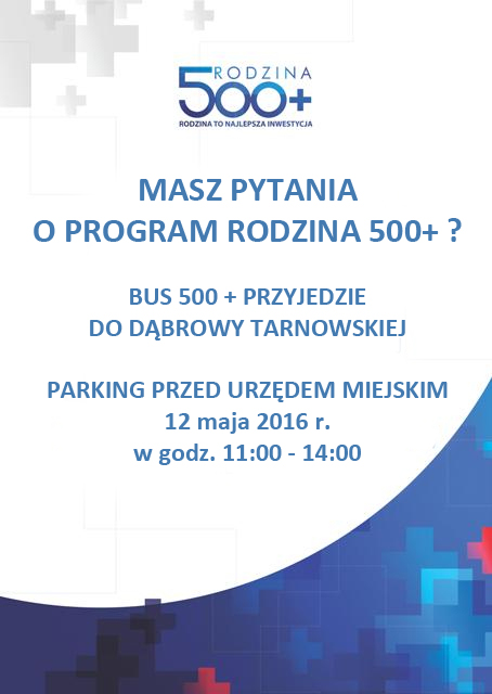 BUS Rodzina500 DT plakat Bus 500+ w najbliższy czwartek przed Urzędem Miejskim