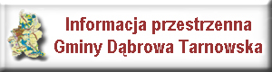Informacja przestrzennGDT System Informacji Przestrzennej IPmap Miasta i Gminy Dąbrowa Tarnowska