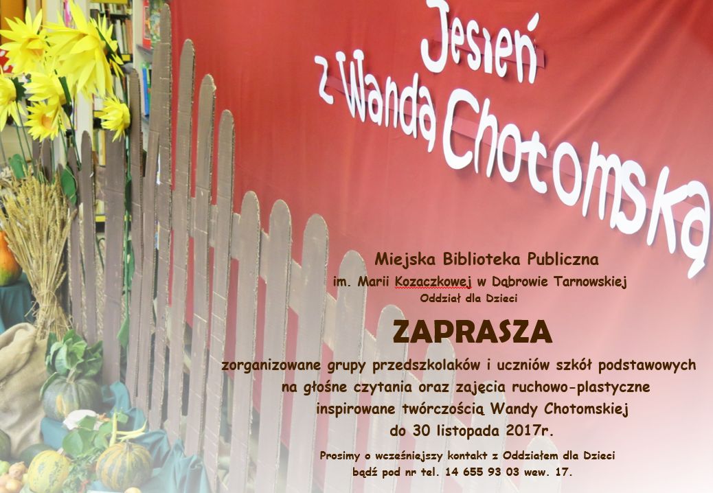 zaproszenie chotomska duze Wspomnienia o Wandzie Chotomskiej w Miejskiej Bibliotece Publicznej w Dąbrowie Tarnowskiej