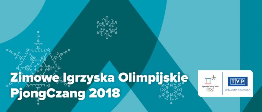 Olimpiada w TVP Zimowe Igrzyska Olimpijskie w Pjongczang rozpoczęte!