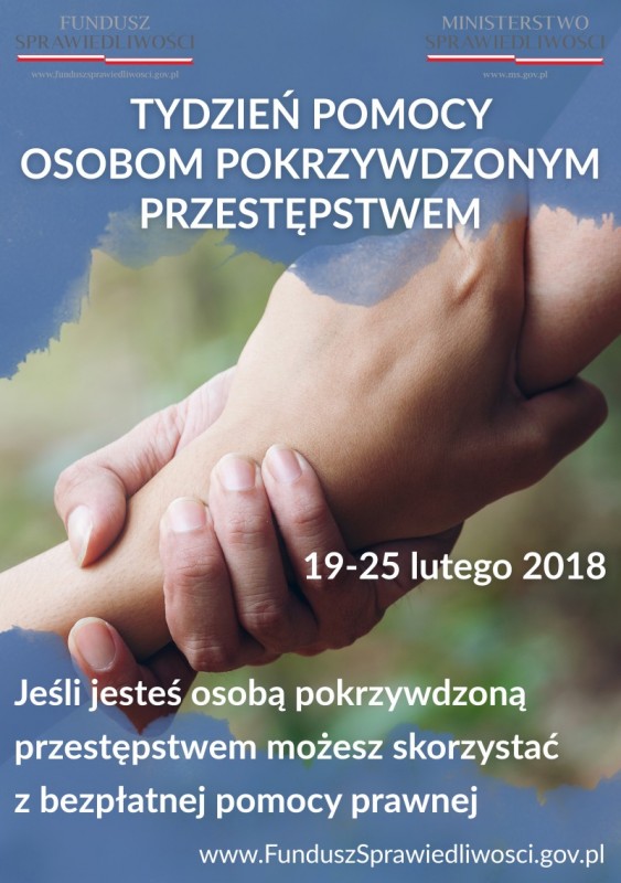 plakat 1 Tydzień Pomocy Osobom Pokrzywdzonym Przestępstwem 19 25 lutego 2018 r.
