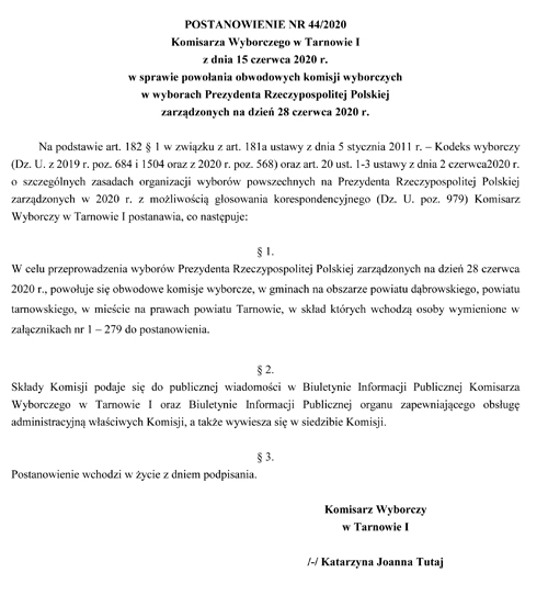 Postanowienie komisarza 1 o ObKW 20200615 1542 Postanowienie Komisarza Wyborczego w Tarnowie w sprawie powołania obwodowych komisji wyborczych w Gminie Dąbrowa Tarnowska w wyborach Prezydenta RP
