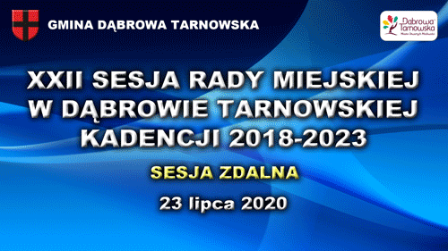 XXII SRMDT absolutoryjna XXII sesja Rady Miejskiej w Dąbrowie Tarnowskiej