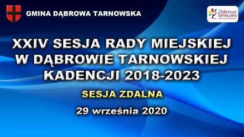 XXIV SRMDT Nadzwyczajna XXIV sesja Rady Miejskiej w Dąbrowie Tarnowskiej