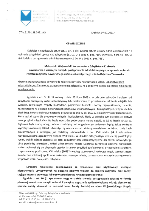Obwieszczenie  MWKZ DT V 5140 138 2021 AG 1 Obwieszczenie Małopolskiego Wojewódzkiego Konserwatora Zabytków w Krakowie o wszczęciu z urzędu postępowania administracyjnego, w sprawie wpisu do rejestru zabytków nowożytnego układu urbanistycznego miasta Dąbrowa Tarnowska