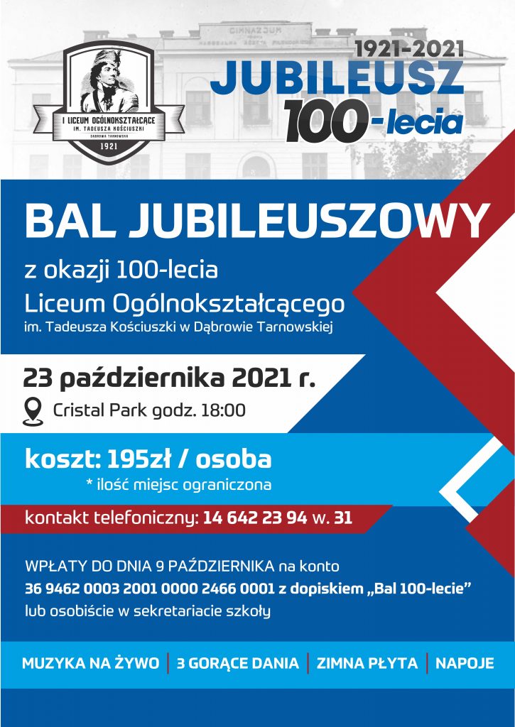 plakat na bal jubileuszowy 725x1024 Dyrekcja wraz z Gronem Pedagogicznym I LO zapraszają serdecznie na galę jubileuszową z okazji 100 lecia szkoły
