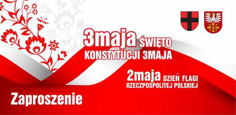zaproszenia 3 maja DT WYBRANE popr 1 Zapraszamy na obchody 231. rocznicy uchwalenia Konstytucji 3 Maja