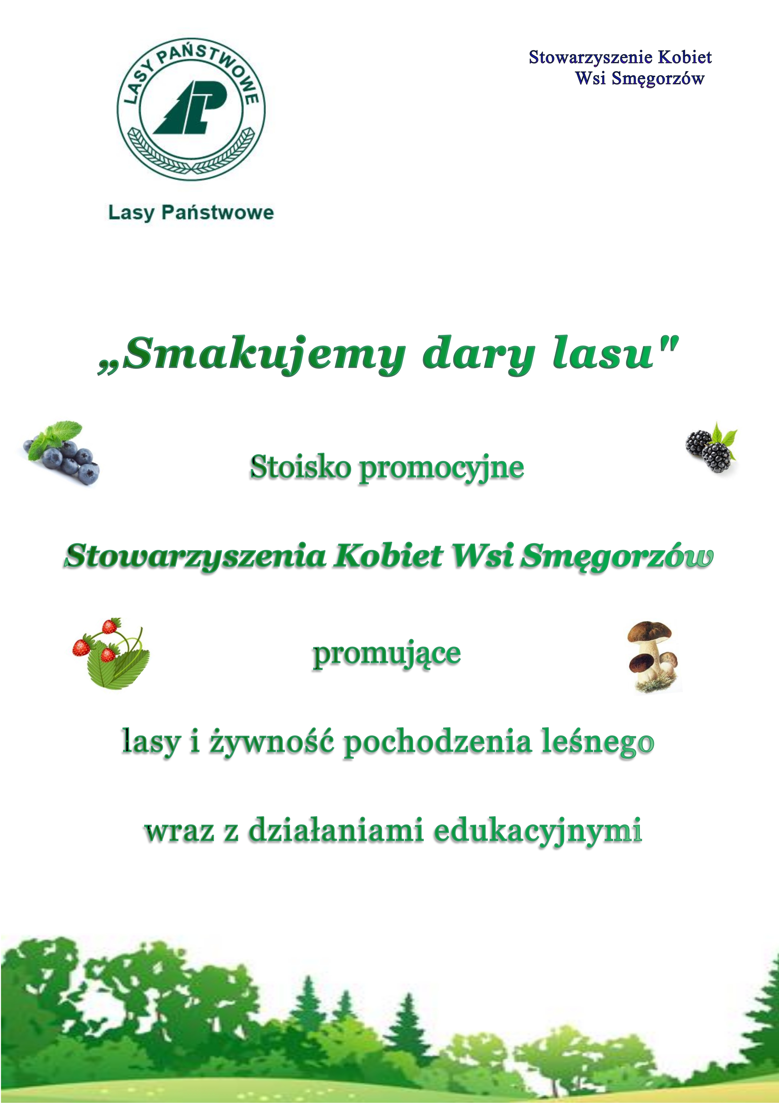 Smakujemy dary lasu plakat 1 Zapraszamy na IX Święto Ziemniaka w Smęgorzowie