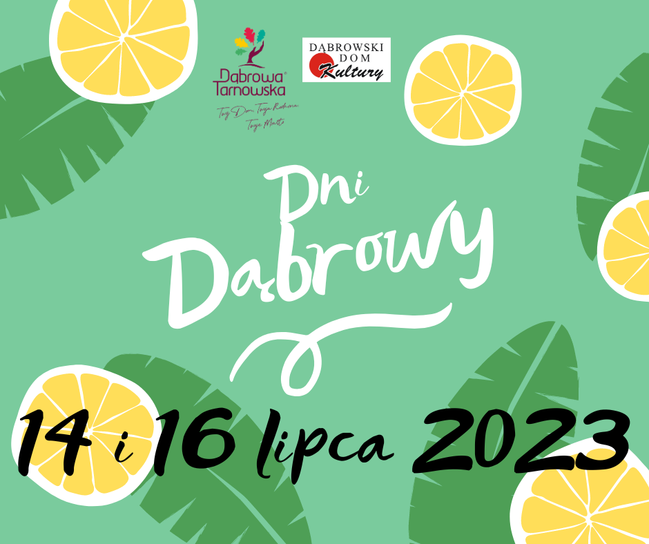 Dni DT23 og Dni Dąbrowy Tarnowskiej przed nami