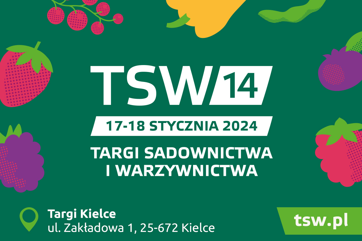 1200x800 TSW 2024 v3 XIV Targi Sadownictwa i Warzywnictwa TSW 17–18 stycznia 2024 roku