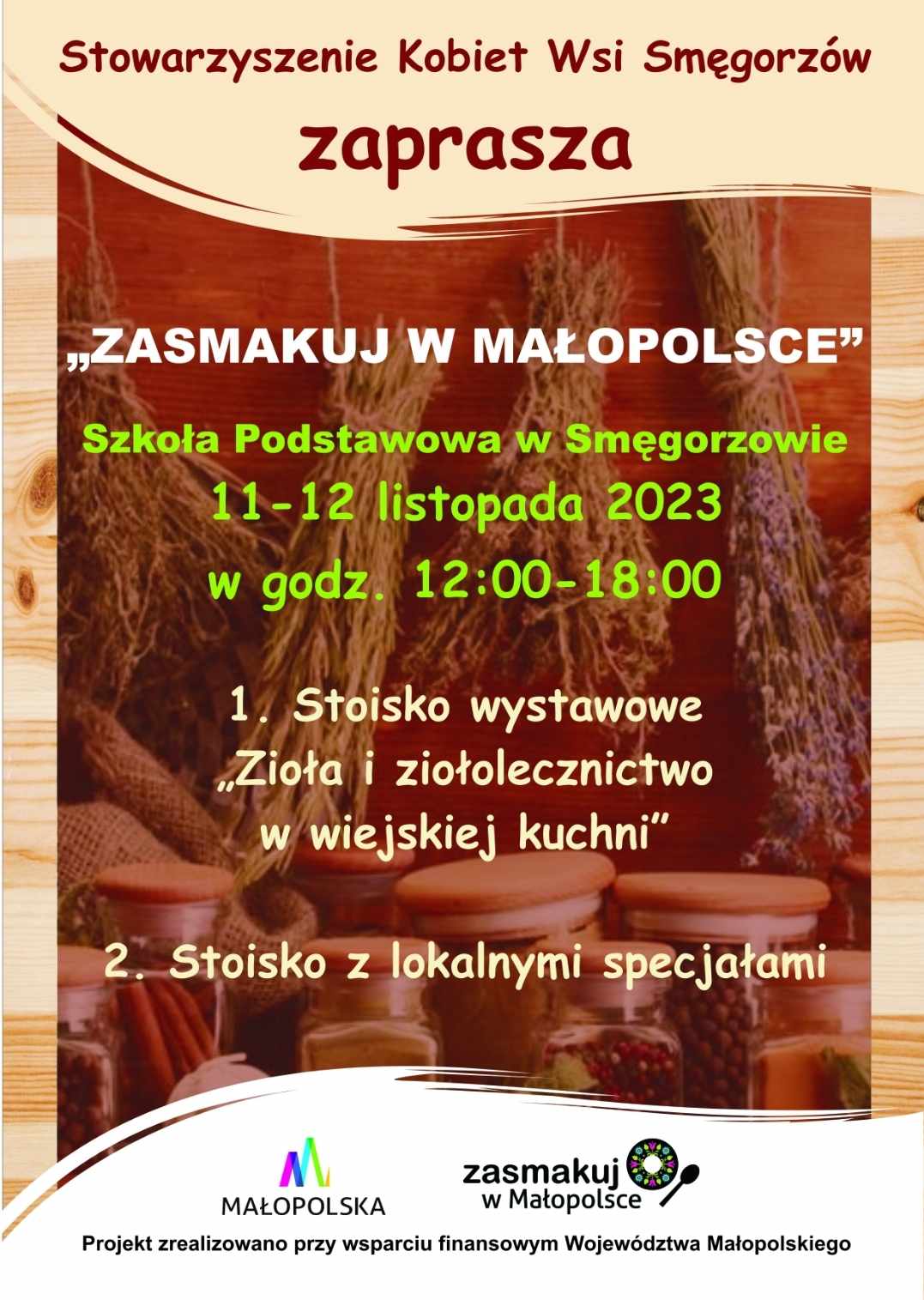 PLAKAT Stowarzyszenie Kobiet Wsi Smęgorzów promuje lokalne dziedzictwo kulturowe i kulinarne Małopolski!